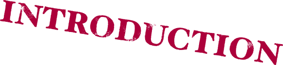 INTRODUCTION